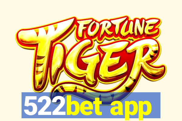 522bet app